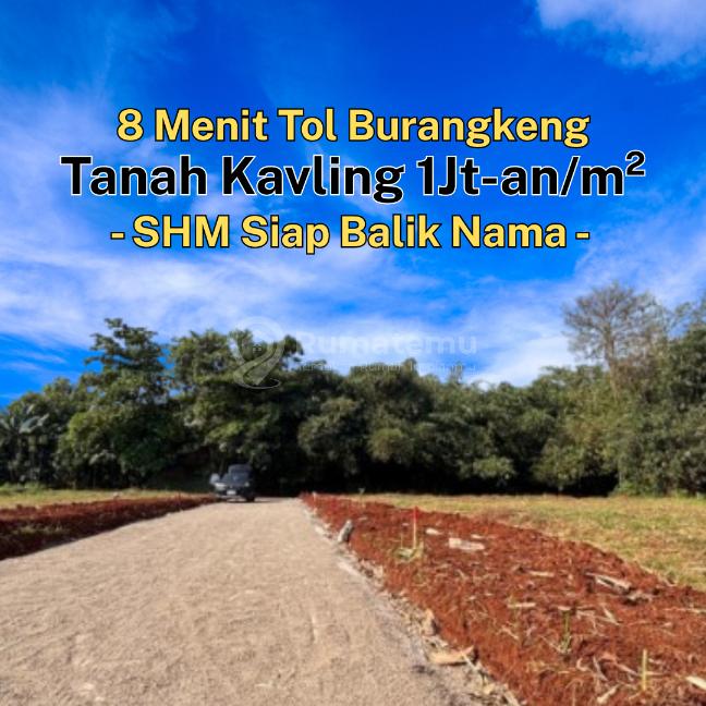 Miliki Tanah 1Jtan/m di Setu - SHM Siap Balik Nama - 8 Menit Tol Burangkeng