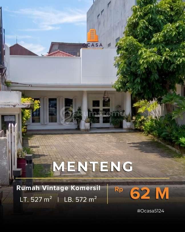 FOR SALE / DIJUAL RUMAH VINTAGE KOMERSIL MENTENG - JAKARTA SELATAN LOKASI STRATEGIS KOMERSIAL AREA, AKSES JALAN LEBAR  
