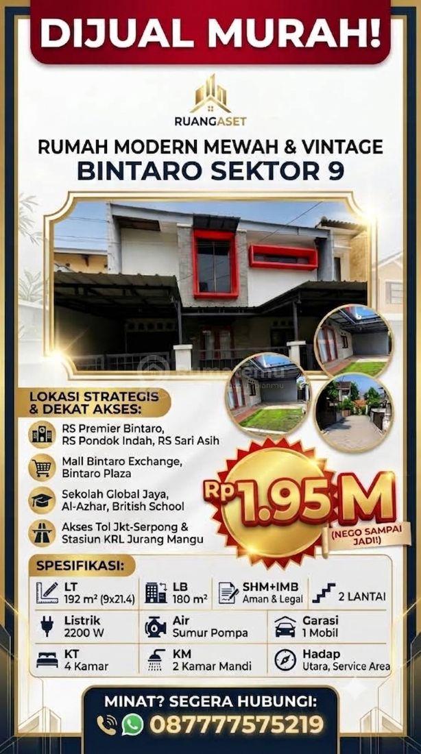 BEST DEAL IN BINTARO! Rumah SHM Strategis Sektor 9, Harga Dibawah Pasar!