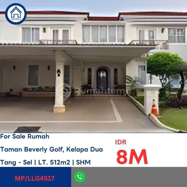 Rumah Mewah Hook 512 m² di Taman Beverly Golf – Lokasi Elite & Strategis!