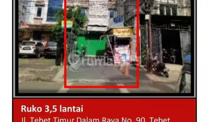 Di Jual Ruko 3,5 Lantai Aset Bank di Jl. Tebet Timur Dalam Raya Tebet Timur, Tebet, Jakarta Selatan