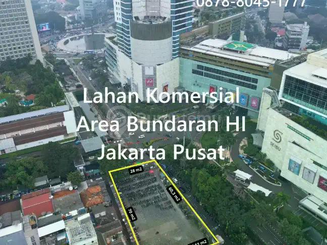 FOR SALE !  Tanah Komersial Area Bundaran HI Thamrin, dekat Plaza Indonesia & Grand Indonesia.