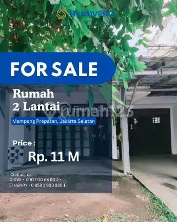 Dijual Rumah di Mampang Prapatan Rumah 2 Lantai Lokasi Strategi