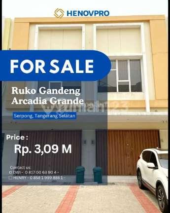 Dijual Cepat Bu Ruko Gandeng, Arcadia Grande Serpong