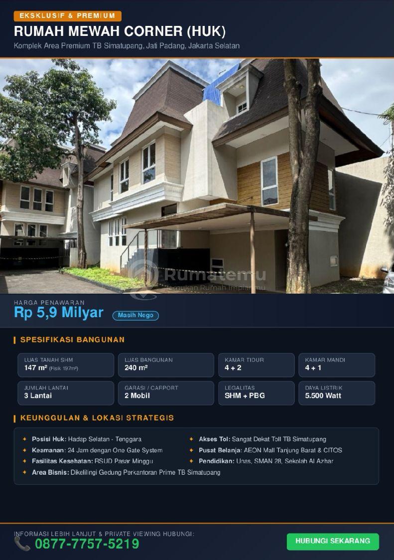 DIJUAL: LUXURY CORNER HOUSE (RUMAH HUK MEWAH) @ TB SIMATUPANG, JAKARTA SELATAN