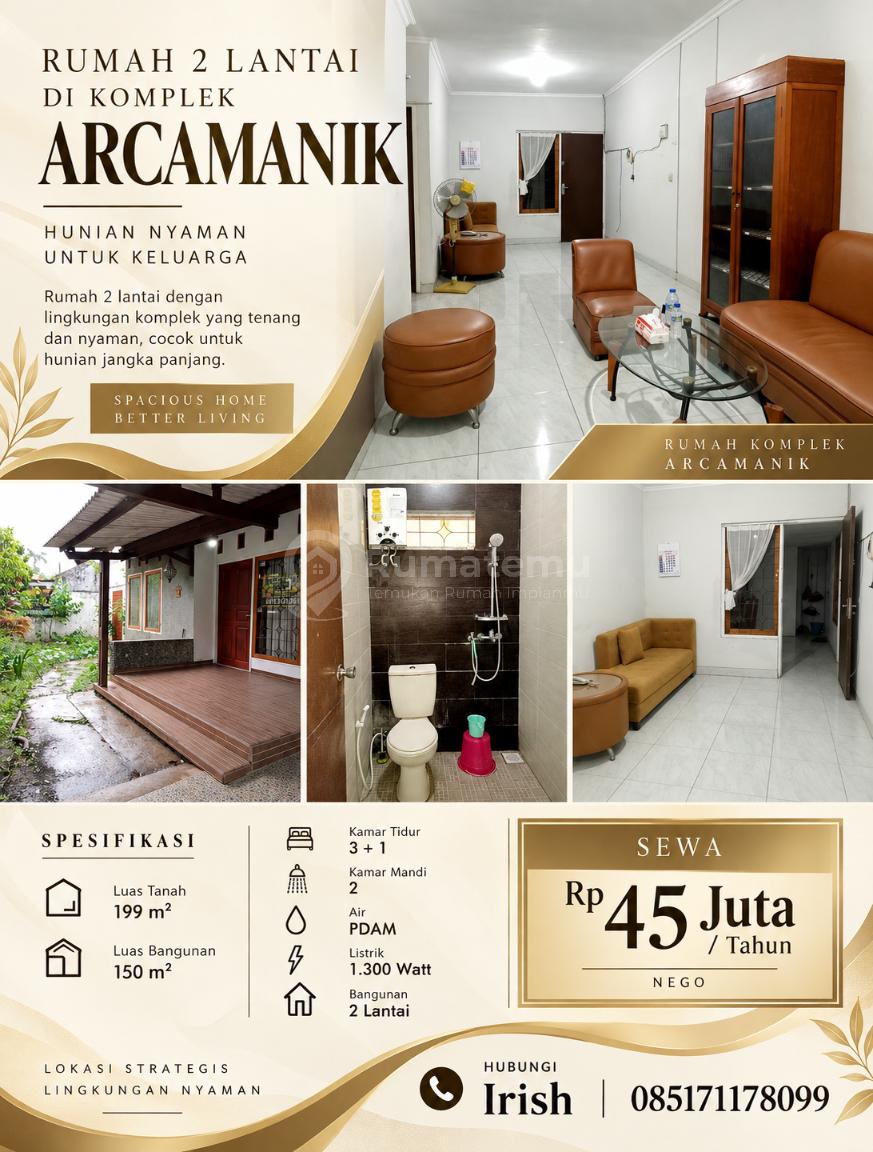 ARCAMANIK — RUMAH 2 LANTAI DENGAN LAHAN 199 M²