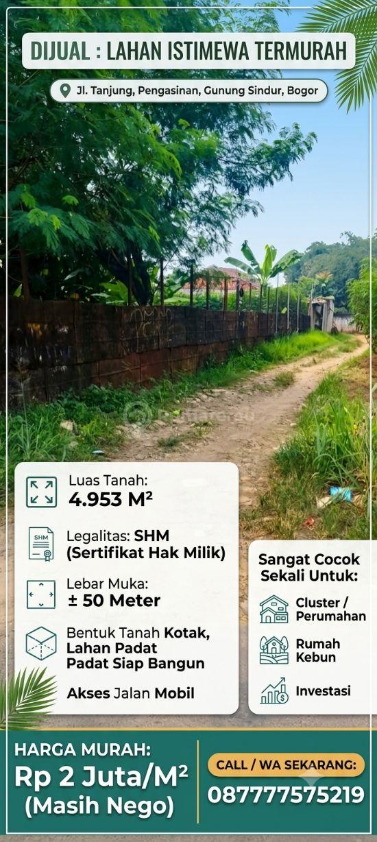 ​[MURAH/SHM] Lahan Luas 4.953m² Gunung Sindur Bogor (Lebar Muka 50m) – Cocok Perumahan/Cluster