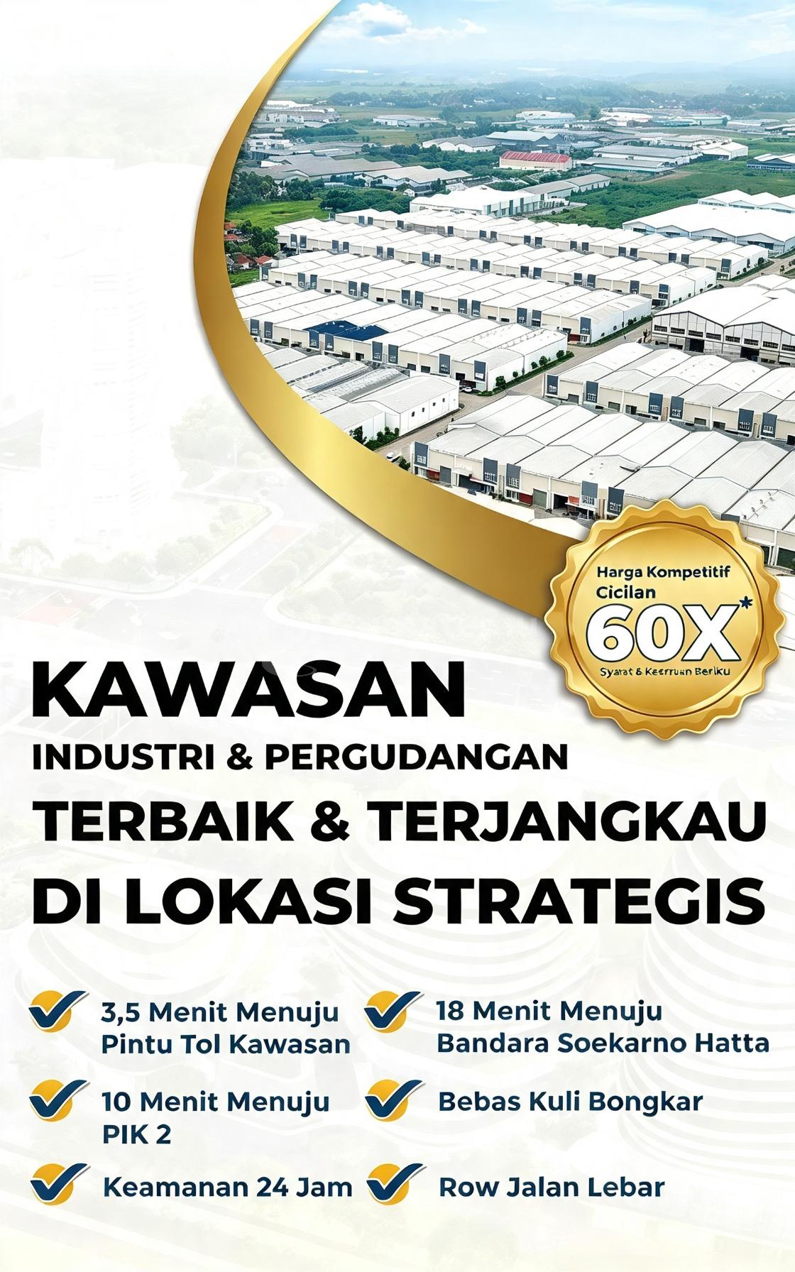 Dijual Kawasan Industri Dan Pergudangan Terpadu 1000Ha 10 Menit ke PIK 2